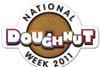 Sign up for National Doughnut Week 2011