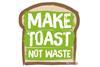 Love Food Hate Waste launches toast campaign